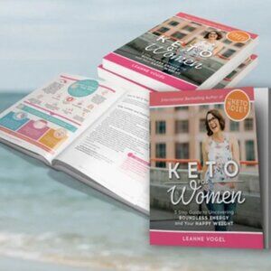 Keto for Women 3-Step Guide to Uncovering Boundless Energy and Your Happy Weight
